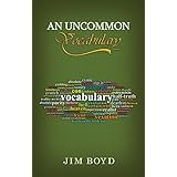 An Uncommon Vocabulary (Fourth Edition, Revised)