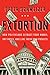 Extortion: How Politicians Extract Your Money, Buy Votes, and Line Their Own Pockets - Book by Peter Schweizer