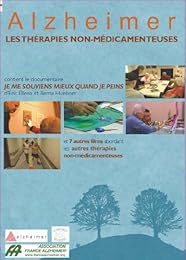 Alzheimer - Les Thérapies Non-Médicamenteuses