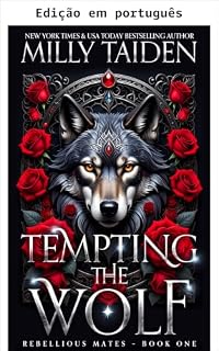 Livro Tentando o lobo (Companheiros rebeldes Livro 1)