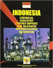 Indonesia Chemical Industry Export-import And Business Opportunities