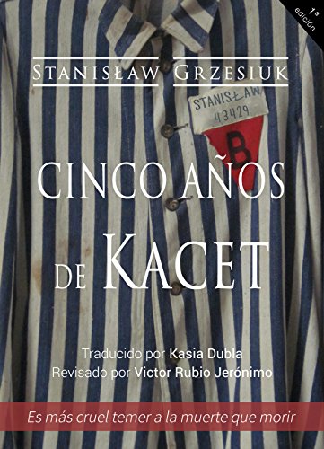 Cinco años de kacet (Spanish Edition)