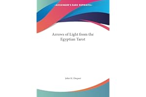 Arrows of Light from the Egyptian Tarot