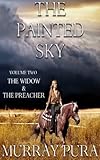The Painted Sky - Volume 2 - The Widow & The Preacher