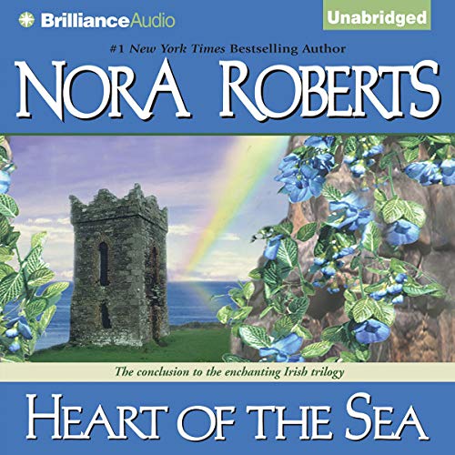 Heart of the Sea: Gallaghers of Ardmore Trilogy, Book 3 by Nora Roberts