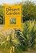 Desert Garden, The: A Practical Guide by Irina Springuel (2006-12-15) by