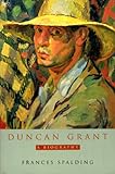Duncan Grant: A Biography by 