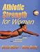 Athletic Strength for Women by David Oliver, Dana Healy