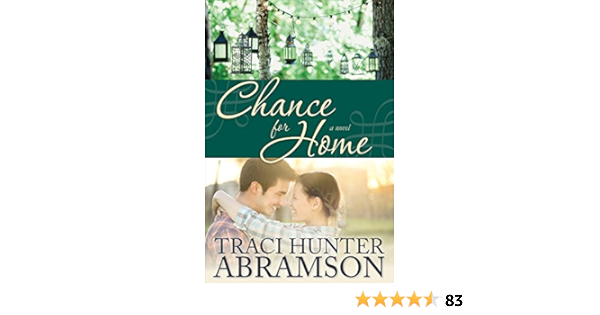 Chance For Home Kindle Edition By Abramson Traci Hunter Literature Fiction Kindle Ebooks Amazon Com
