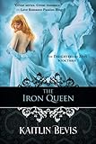 The Iron Queen: The Daughters of Zeus, Book 3