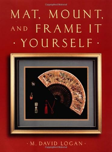 Download Mat, Mount and Frame It Yourself PDF