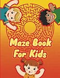 Maze Book for Kids - A Maze Activity Book for Kids - Maze Workbook Game: Mazes for Kids Ages 4-8 - Mazes Workbook by 