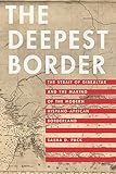 Sasha D. Pack, "The Deepest Border: The Strait of Gibraltar and the Making of the Hispano-African Border" (Stanford UP, 2019)