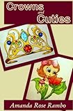 Crowns and Cuties by 