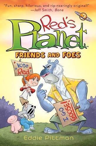 Red's Planet: Book 2: Friends and Foes
