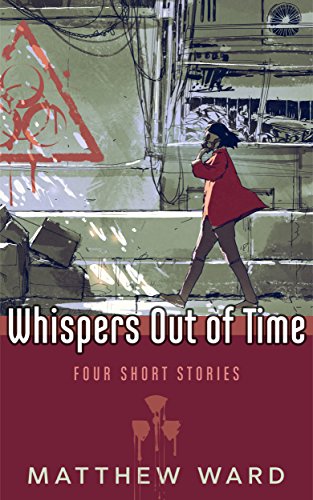 Whispers Out of Time by [Ward, Matthew]