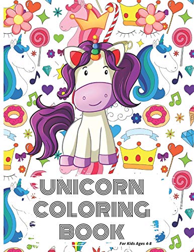 Unicorn Coloring Book for kids Ages 4-8: Cute collection of Unicorn ...