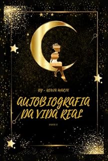 Livro Autobiografia Da Vida Real Parte Ii