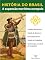 Livro História do Brasil - Livro I - A Expansão Marítima Europeia Tratados Ultramarinos