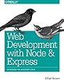 Web Development with Node and Express: Leveraging the JavaScript Stack