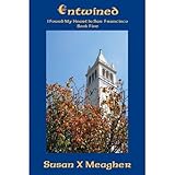 Entwined (I Found My Heart in San Francisco Book 5)
