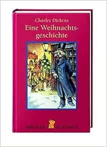 Eine Weihnachtsgeschichte Ab 10 J Dickens Charles Blaebst Werner 9783791535968 Amazon Com Books