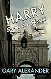 Harry Saves the World by