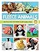 Wild and Wonderful Fleece Animals: With Full-Size Patterns for 20 Cuddly Critters