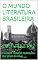 Livro O MUNDO LITERATURA BRASILEIRA : CULTURA E PAZ (COLEÇÃO LITERATURA BRASILEIRA E CULTURA E PAZ Livro 1)