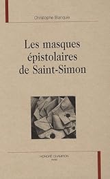 Les  masques épistolaires de Saint-Simon