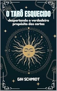 Livro O Tarô Esquecido: despertando o verdadeiro propósito das cartas