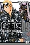 GTO Shonan 14 Days T09: Great Teacher Onizuka (GTO Shonan 14 days (9)) (French Edition) by