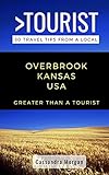 Greater Than a Tourist- Overbrook Kansas USA: 50