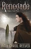 Renegade (A Ripper Novel)