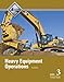 Heavy Equipment Operations Trainee Guide, Level 3