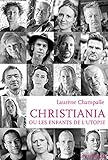 Christiana ou les enfants de l'utopie: Reportage de société au cœur de la capitale danoise (Frenc by Laurène Champalle