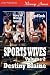 Sports Wives, Volume 2 [Sexy Is Never Ignored: Damaged Goods] (Siren Publishing Menage Amour)