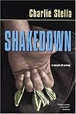Shakedown: a novel of crime