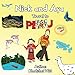 Nick and Aya Travel to Peru (Nick and Aya Travel the World) by 