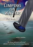 Limping on Water by Philip Beuth, K.C. Schulberg — book cover