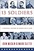 THIRTEEN SOLDIERS: A Personal History of Americans at War by John McCain, Mark Salter