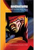 Modanizumu: Modernist Fiction from Japan, 1913-1938