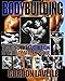 Bodybuilding: Tracing the Evolution of the Ultimate Physique by Gordon LaVelle