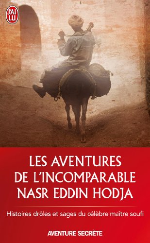 Les aventures de l'incomparable Nasr Eddin Hodja