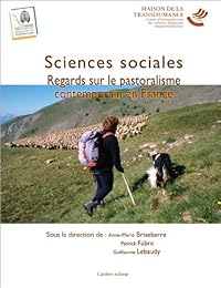 Sciences sociales, regards sur le pastoralisme contemporain en France