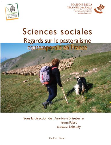 Sciences sociales, regards sur le pastoralisme contemporain en France