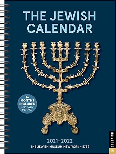 Jewish Wall Calendar 2022 The Jewish Calendar 16-Month 2021-2022 Engagement Calendar: Jewish Year  5782: The Jewish Museum New York: 9780789340078: Amazon.com: Books