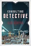Consulting Detective by Alan Manifold