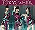TOKYO GIRL(初回限定盤)(DVD付)