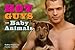 Hot Guys and Baby Animals by Audrey Khuner, Carolyn Newman